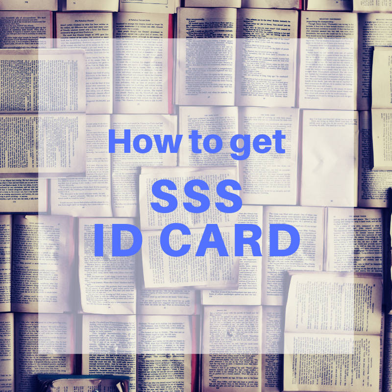 how to get sss id card requirements procedure