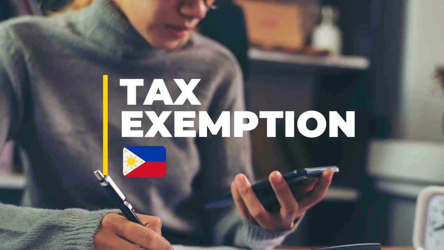 Tax Exemptions in the Philippines 2023