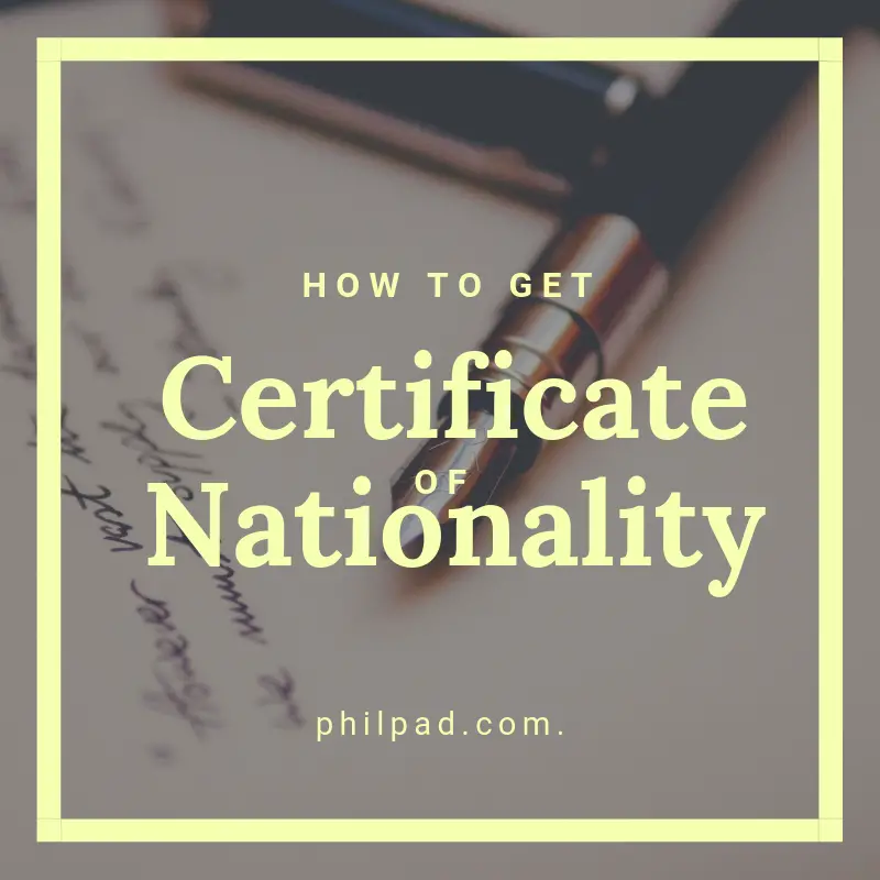 how to get certificate of nationality philippine citizen filipino