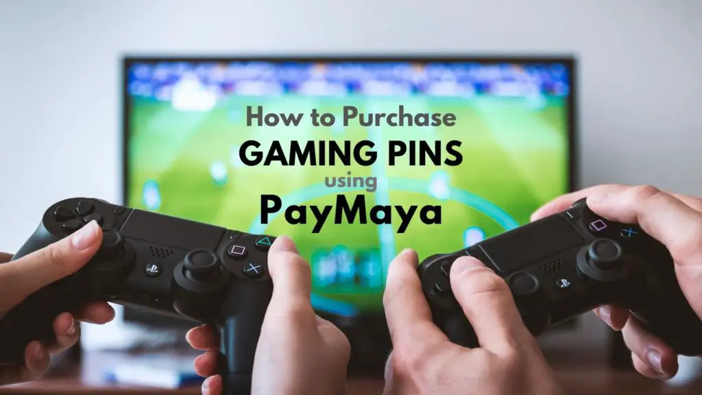 how to purchase gaming pins using paymaya