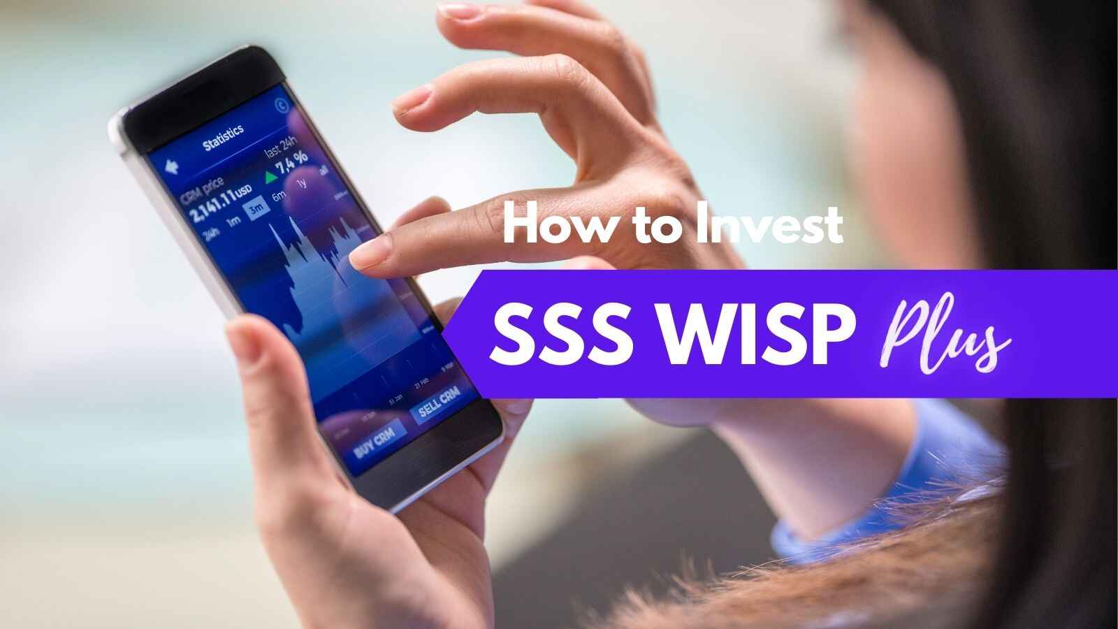 how to invest in SSS WISP plus program