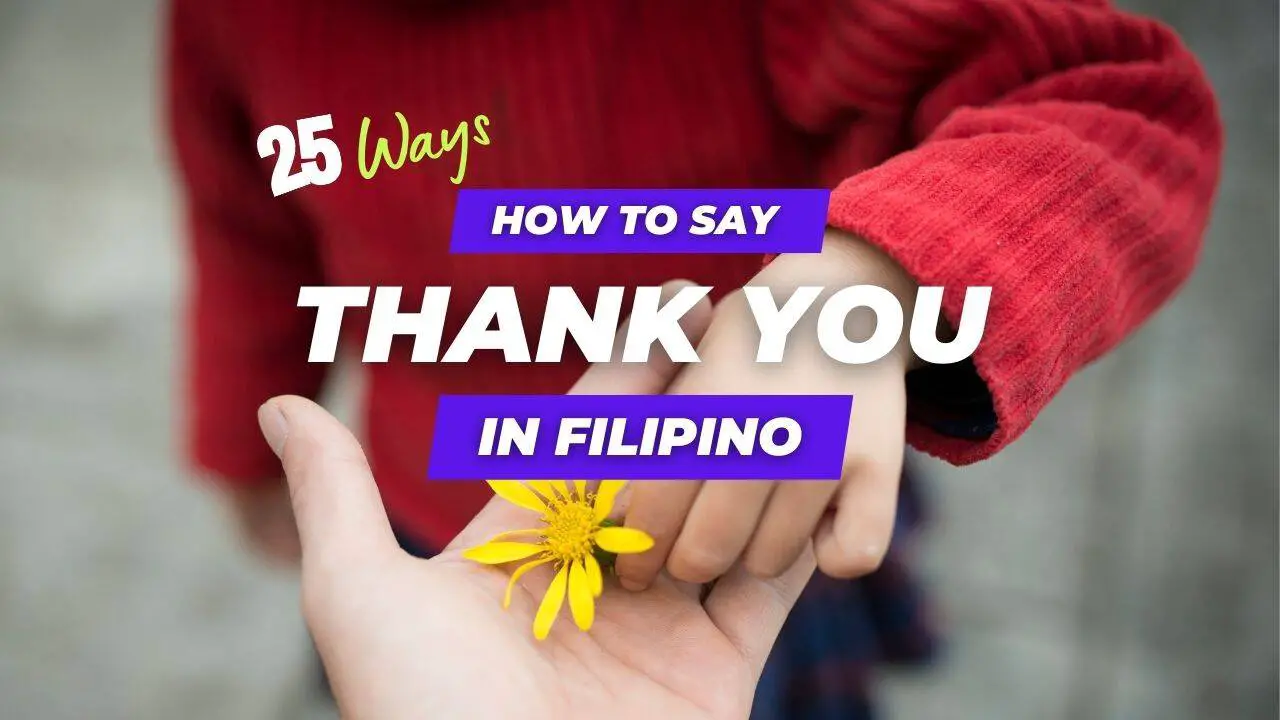 25 ways how to say thank you in Filipino