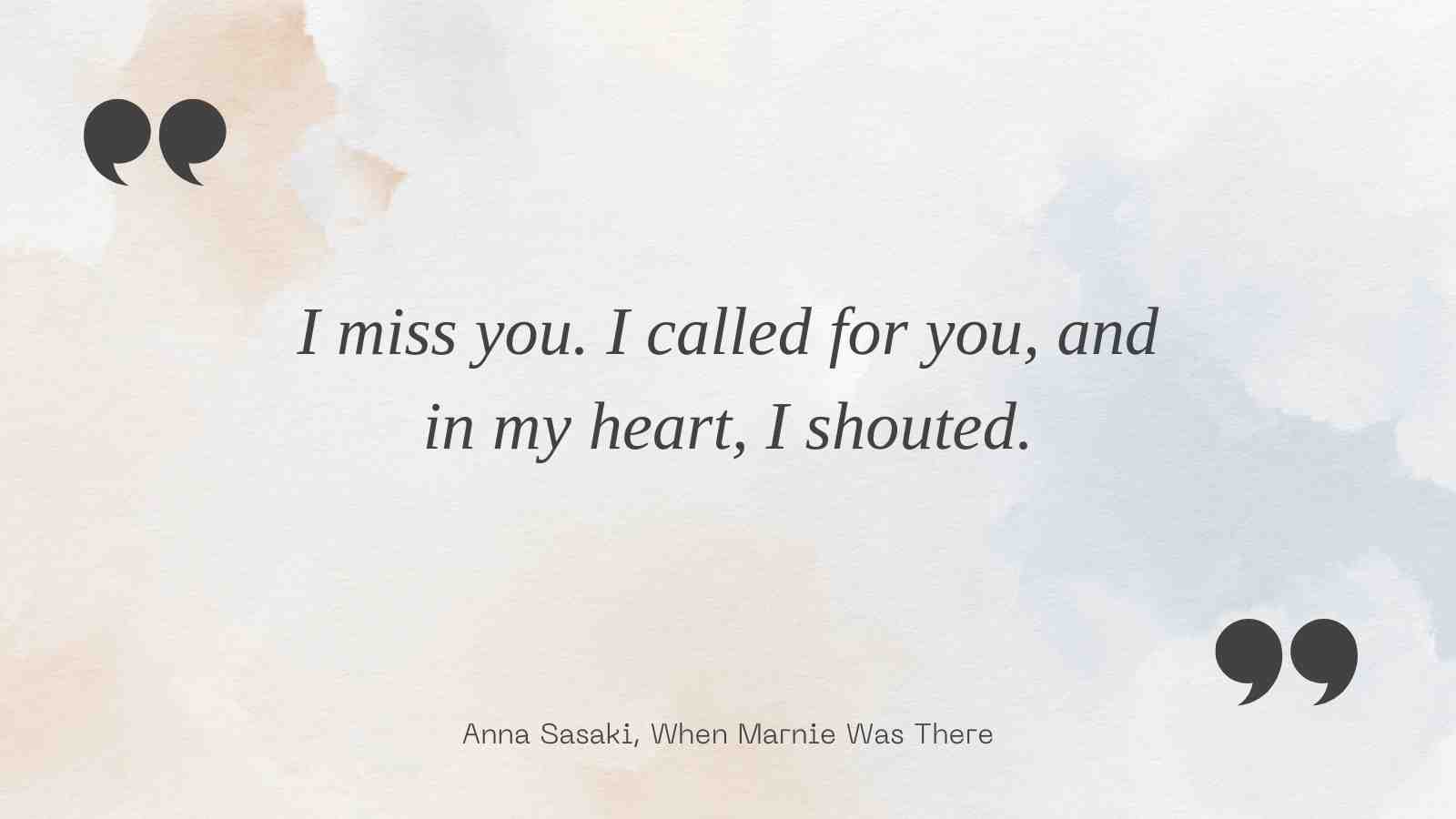 i miss you i called for you and in my heart i shouted